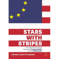 Stars with Stripes: The Essential Partnership Between the European Union and the United States
