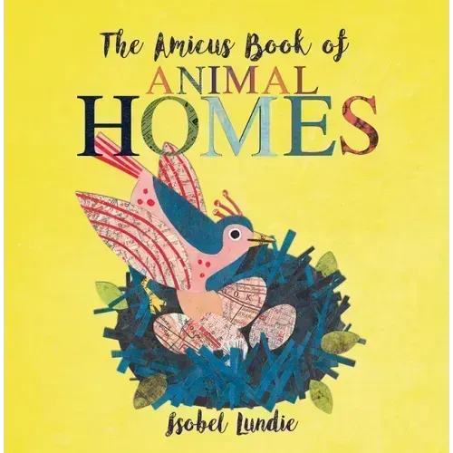 The Amicus Book of Animal Homes