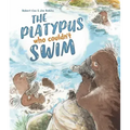 The Platypus Who Couldn't Swim