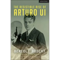 The Resistible Rise of Arturo Ui