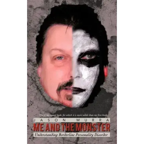 Me and the Monster: Understanding Borderline Personality Disorder