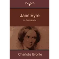 Jane Eyre: An Autobiography