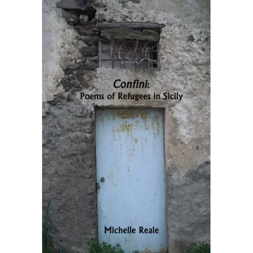 Confini: Poems of Refugees in Sicily
