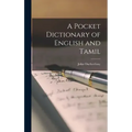 A Pocket Dictionary of English and Tamil