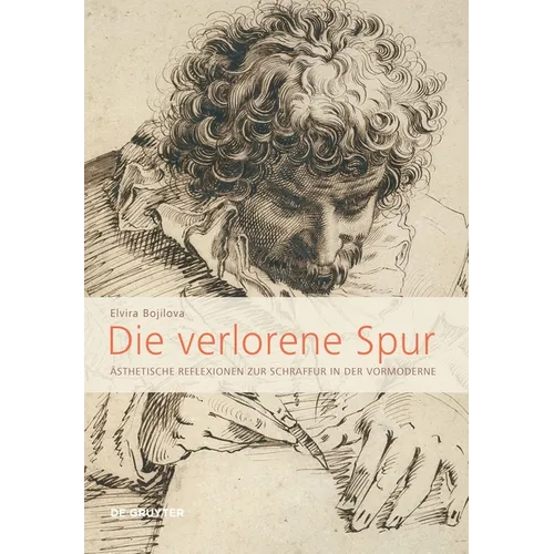 Die Verlorene Spur: Ästhetische Reflexionen Zur Schraffur in Der Vormoderne
