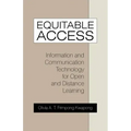 Equitable Access: Information and Communication Technology for Open and Distance Learning