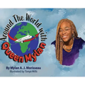 Around The World With Queen Mylan