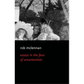 Essays in the Face of Uncertainies