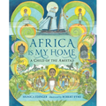 Africa Is My Home: A Child of the Amistad