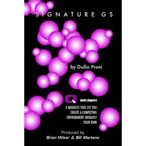 SignatureGS: 4 Modules That Let You Create a Computing Environment Uniquely Your Own