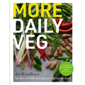 More Daily Veg: No Fuss or Frills, Just Great Vegetarian Food