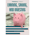 Earning Saving and Investing