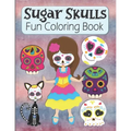 Sugar Skulls Fun Coloring Book: Large Image Cute Sugar Skulls Coloring Activity Book For Kids Ages 4-8 - Fun Skull Candy Halloween Gift For Kids