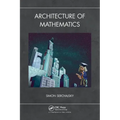 Architecture of Mathematics