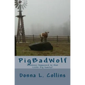 Pigbadwolf: Whatever Happened to That Little Pig Family?