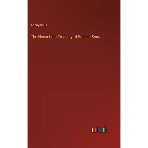 The Household Treasury of English Song
