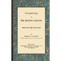 Vocabulum; or, the Rogue's Lexicon: Compiled from the Most Authentic Sources