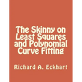 The Skinny on Least Squares and Polynomial Curve Fitting