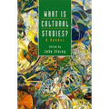 What Is Cultural Studies?: A Reader