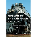 Museum of the American Railroad