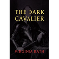 The Dark Cavalier: (A Michael Dundas Mystery)