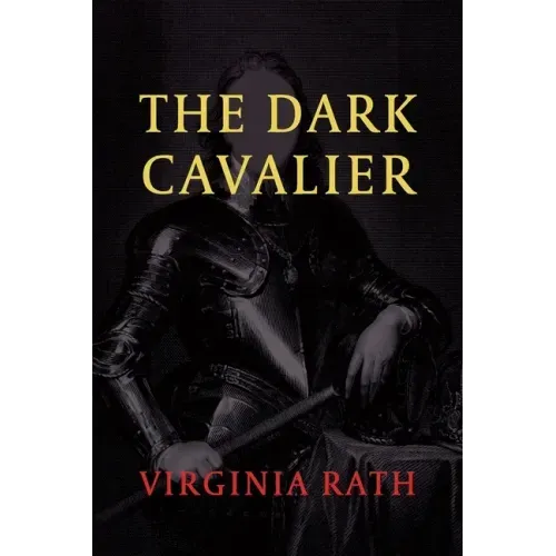 The Dark Cavalier: (A Michael Dundas Mystery)