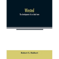 Winsted; the development of an ideal town
