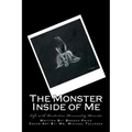 The Monster Inside of Me: Life with Borderline Personality Disorder