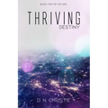 Thriving: Destiny