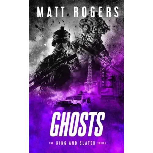 Ghosts: A King & Slater Thriller