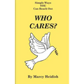Who Cares? Simple Ways You Can Reach Out