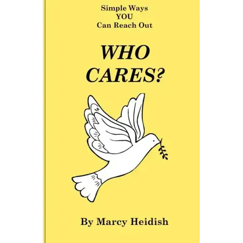 Who Cares? Simple Ways You Can Reach Out