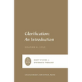 Glorification: An Introduction