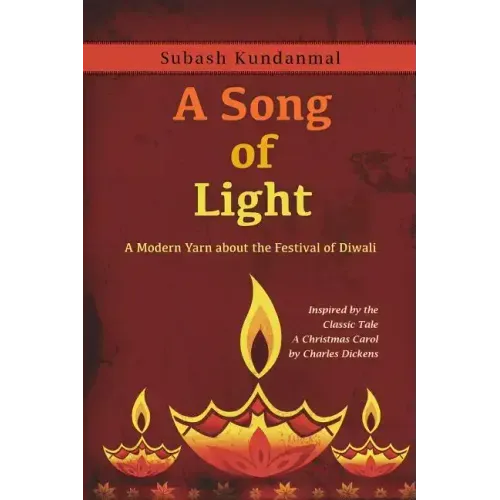 A Song of Light: A Modern Yarn about the Festival of Diwali