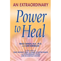An Extraordinary Power to Heal