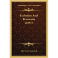 Evolution And Taxonomy (1893)