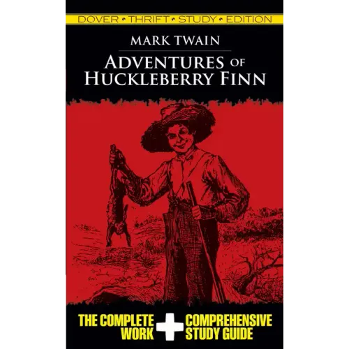 Adventures of Huckleberry Finn Thrift Study Edition