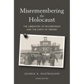 Misremembering the Holocaust: The Liberation of Buchenwald and the Limits of Memory