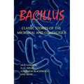 Bacillus: Classic Stories of the Microbial and Contagious