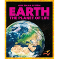 Earth: The Planet of Life