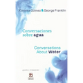 Conversaciones sobre agua/Conversations about Water: Bilingual edition (Spanish-English) (poetry crossover)