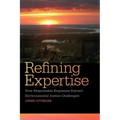 Refining Expertise: How Responsible Engineers Subvert Environmental Justice Challenges