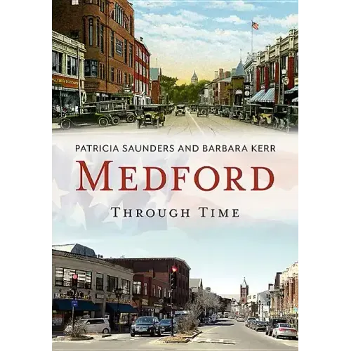 Medford Through Time