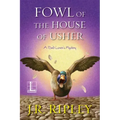 Fowl of the House of Usher