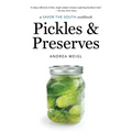 Pickles and Preserves: a Savor the South cookbook