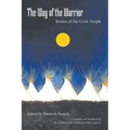 The Way of the Warrior: Stories of the Crow People