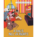 A Dog's Bill of Rights
