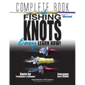 Complete Book of Fishing Knots: Learn How