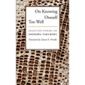 On Knowing Oneself Too Well: Selected Poems of Ishikawa Takuboku