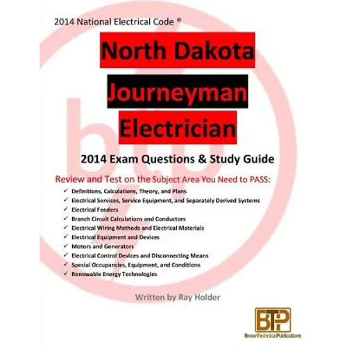 North Dakota 2014 Journeyman Electrician Study Guide